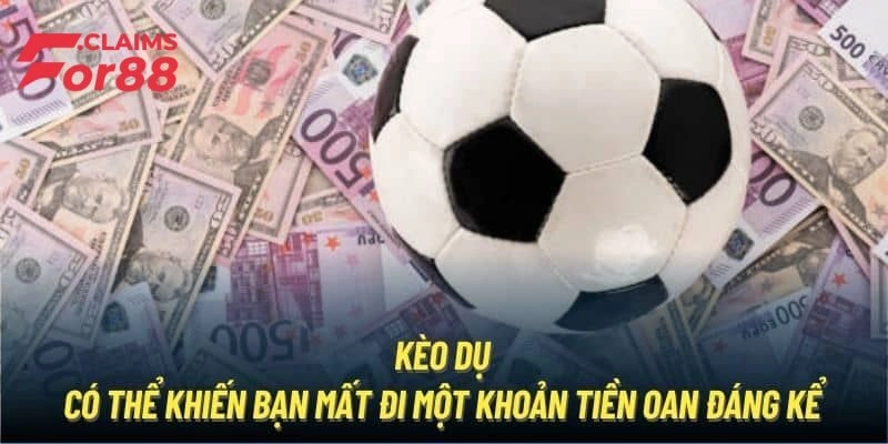 Mẹo tránh kèo dụ