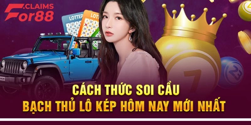 Bạch Thủ Lô Kép - Khái Niệm Và 5 Phương Pháp Soi Cầu Chuẩn